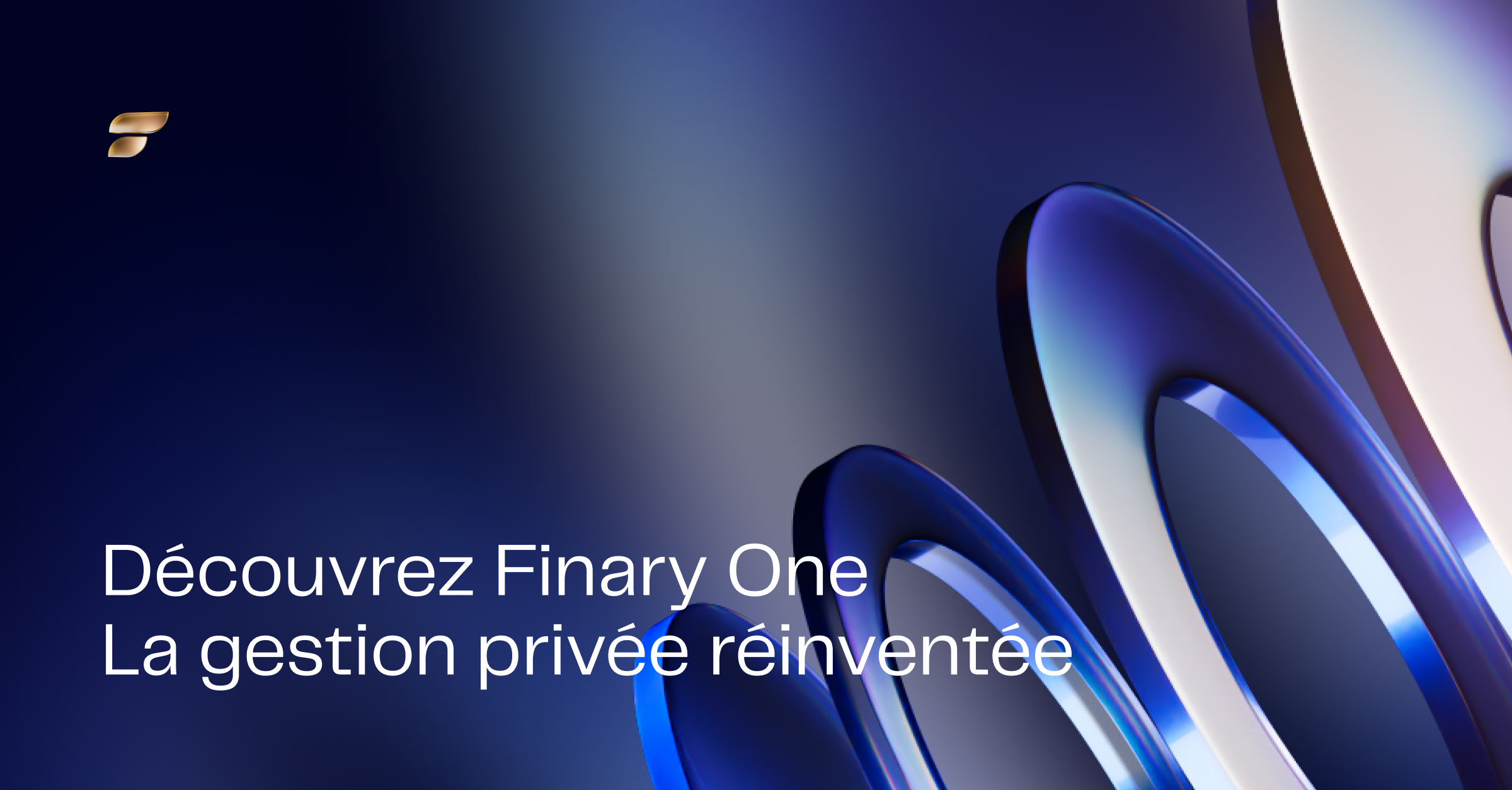 Finary One - La gestion privée, réinventée